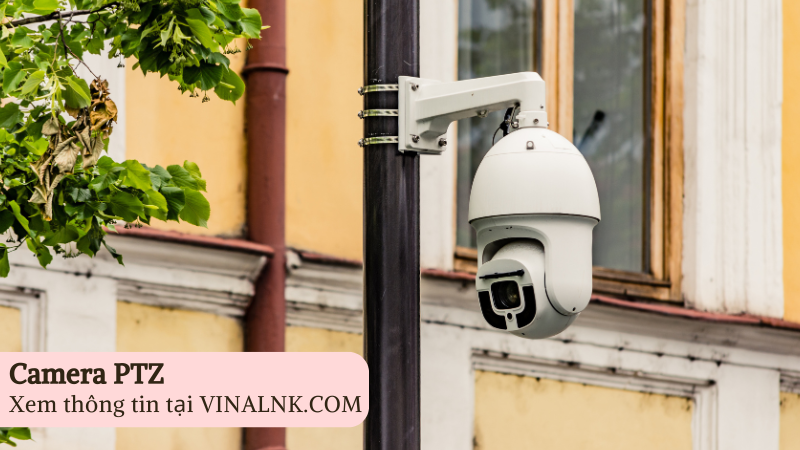 Tổng hợp các loại camera giám sát tốt nhất hiện nay, nên mua loại nào?