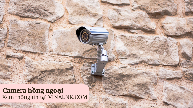 Tổng hợp các loại camera giám sát tốt nhất hiện nay, nên mua loại nào?